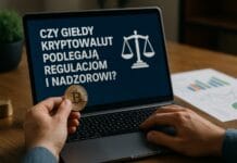 czy-gieldy-kryptowalut-podlegaja-regulacjom-nadzorowi